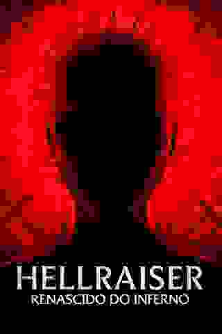 Hellraiser: Renascido do Inferno